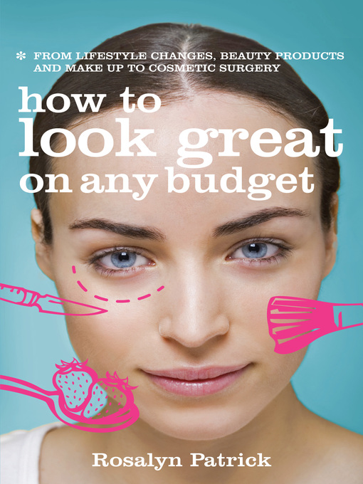 Title details for How to Look Great on Any Budget by Rosalyn Patrick - Available